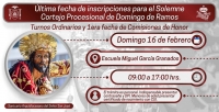 Ultima fecha de Inscripciones Devotos con Código y 1era fecha de Comisiones de Honor, Procesión Domingo de Ramos Templo de San José