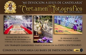 Bases para participar en el Certamen Fotográfico del Centenario "Mi Devoción a Jesús de Candelaria"