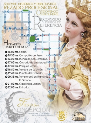 Recorridos y horarios del Rezado de la Inmaculada Concepci&oacute;n de Antigua Guatemala, Domingo 01 de Diciembre