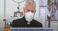 Mensaje Monseñor Gonzalo de Villa Suspensión de Procesiones de Cuaresma y Semana Santa 2021